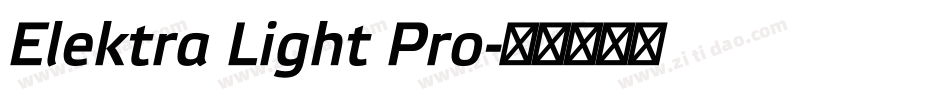 Elektra Light Pro字体转换